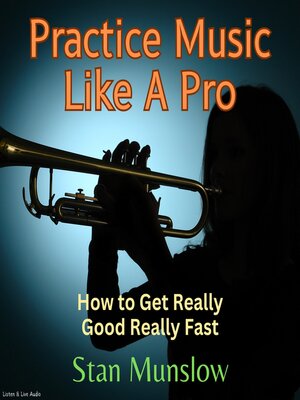 cover image of Practice Music Like a Pro